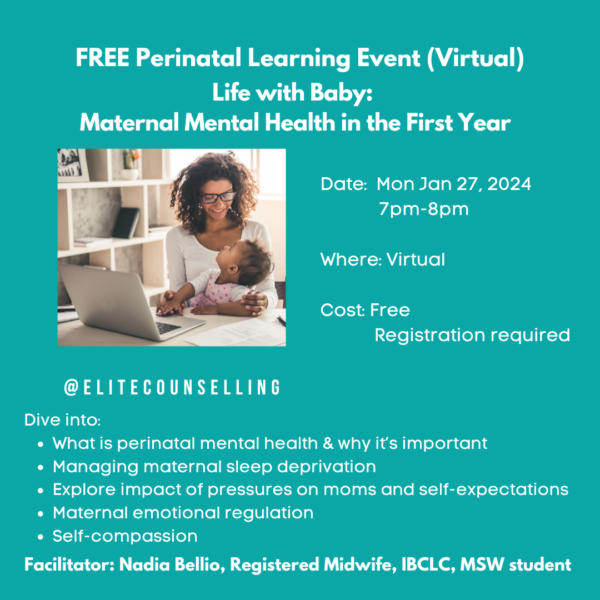 Join our FREE Virtual Perinatal Learning Event on Maternal Mental Health in the First Year with facilitator Nadia Bellio, Registered Midwife, IBCLC, MSW student. Happening Monday, January 27, 2024, from 7 PM to 8 PM (Virtual), this interactive session will explore key topics like managing maternal sleep deprivation, emotional regulation, self-compassion, and the pressures on new moms. Perfect for new moms, expectant parents, and caregivers looking for support and practical tools for mental well-being in the postpartum period. Registration required. Cost: Free. Follow @ELITECOUNSELLING for updates!